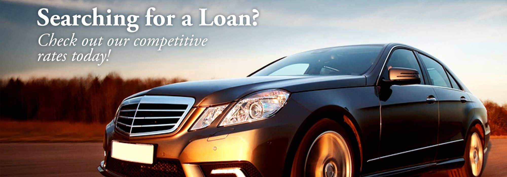 Competitive Loan Rates!